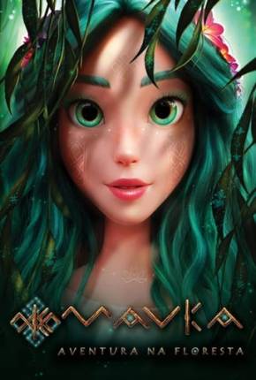 Capa para download torrent de Filme Mavka - Aventura na Floresta