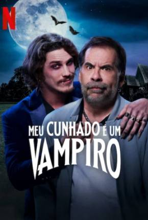 Capa para download torrent de Filme Meu Cunhado é Um Vampiro